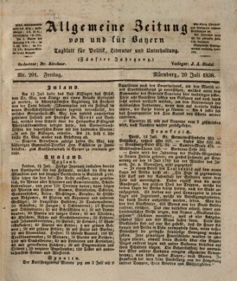 Allgemeine Zeitung von und für Bayern (Fränkischer Kurier) Freitag 20. Juli 1838