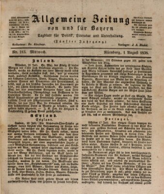 Allgemeine Zeitung von und für Bayern (Fränkischer Kurier) Mittwoch 1. August 1838