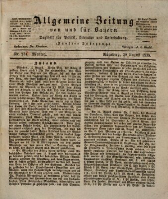 Allgemeine Zeitung von und für Bayern (Fränkischer Kurier) Montag 20. August 1838