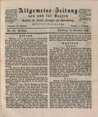 Allgemeine Zeitung von und für Bayern (Fränkischer Kurier) Samstag 10. November 1838