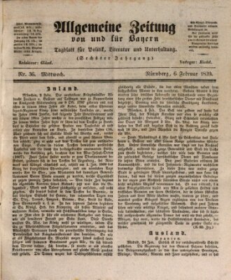 Allgemeine Zeitung von und für Bayern (Fränkischer Kurier) Mittwoch 6. Februar 1839