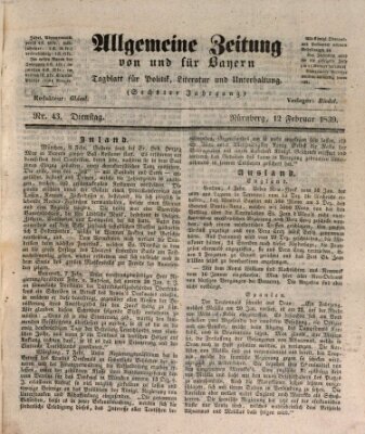 Allgemeine Zeitung von und für Bayern (Fränkischer Kurier) Dienstag 12. Februar 1839