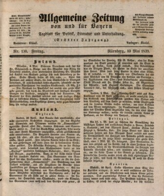 Allgemeine Zeitung von und für Bayern (Fränkischer Kurier) Freitag 10. Mai 1839