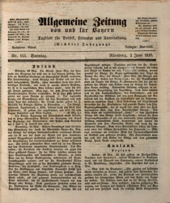 Allgemeine Zeitung von und für Bayern (Fränkischer Kurier) Sonntag 2. Juni 1839