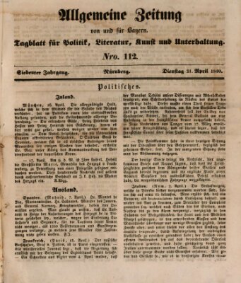 Allgemeine Zeitung von und für Bayern (Fränkischer Kurier) Dienstag 21. April 1840