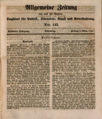 Allgemeine Zeitung von und für Bayern (Fränkischer Kurier) Freitag 22. Mai 1840