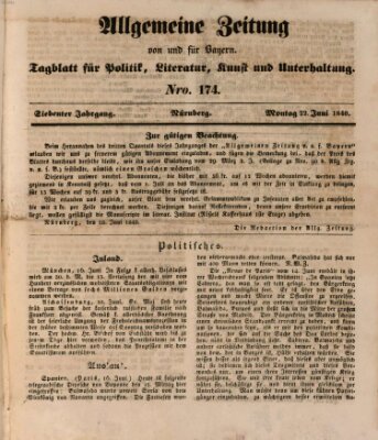 Allgemeine Zeitung von und für Bayern (Fränkischer Kurier) Montag 22. Juni 1840