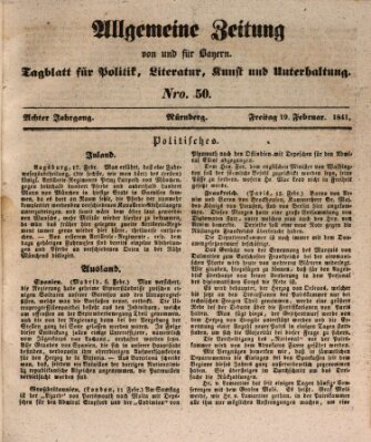 Allgemeine Zeitung von und für Bayern (Fränkischer Kurier) Freitag 19. Februar 1841