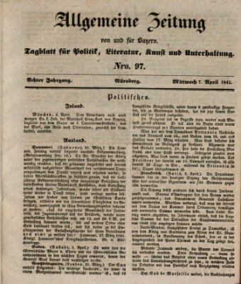 Allgemeine Zeitung von und für Bayern (Fränkischer Kurier) Wednesday 7. April 1841