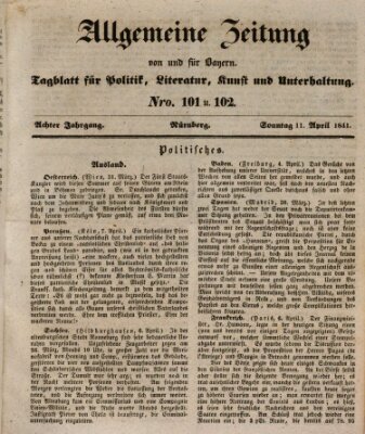 Allgemeine Zeitung von und für Bayern (Fränkischer Kurier) Sonntag 11. April 1841