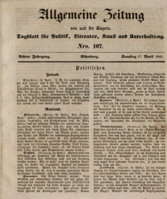 Allgemeine Zeitung von und für Bayern (Fränkischer Kurier) Samstag 17. April 1841