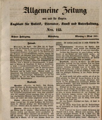 Allgemeine Zeitung von und für Bayern (Fränkischer Kurier) Montag 3. Mai 1841