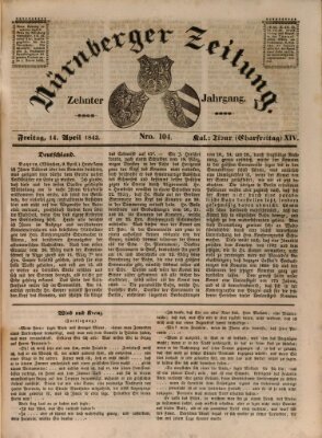 Nürnberger Zeitung (Fränkischer Kurier) Freitag 14. April 1843