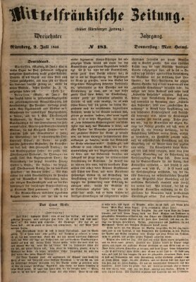 Mittelfränkische Zeitung für Recht, Freiheit und Vaterland (Fränkischer Kurier) Donnerstag 2. Juli 1846