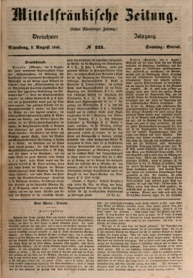 Mittelfränkische Zeitung für Recht, Freiheit und Vaterland (Fränkischer Kurier) Sonntag 9. August 1846