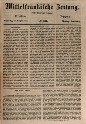 Mittelfränkische Zeitung für Recht, Freiheit und Vaterland (Fränkischer Kurier) Montag 10. August 1846