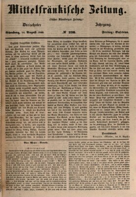 Mittelfränkische Zeitung für Recht, Freiheit und Vaterland (Fränkischer Kurier) Freitag 14. August 1846