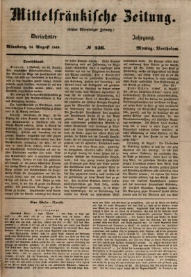 Mittelfränkische Zeitung für Recht, Freiheit und Vaterland (Fränkischer Kurier) Montag 24. August 1846