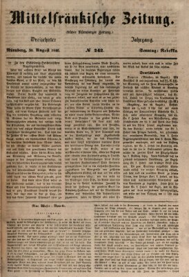 Mittelfränkische Zeitung für Recht, Freiheit und Vaterland (Fränkischer Kurier) Sonntag 30. August 1846