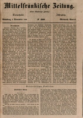 Mittelfränkische Zeitung für Recht, Freiheit und Vaterland (Fränkischer Kurier) Mittwoch 4. November 1846