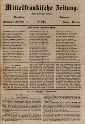 Mittelfränkische Zeitung für Recht, Freiheit und Vaterland (Fränkischer Kurier) Freitag 4. Dezember 1846