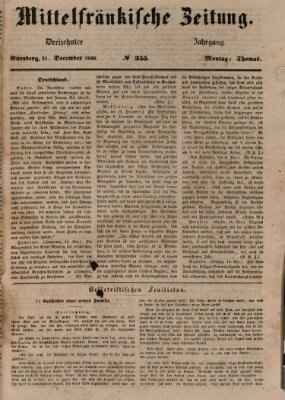 Mittelfränkische Zeitung für Recht, Freiheit und Vaterland (Fränkischer Kurier) Montag 21. Dezember 1846