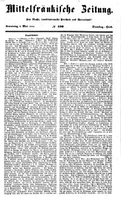 Mittelfränkische Zeitung für Recht, Freiheit und Vaterland (Fränkischer Kurier) Dienstag 9. Mai 1848