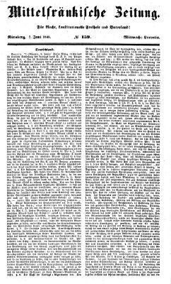 Mittelfränkische Zeitung für Recht, Freiheit und Vaterland (Fränkischer Kurier) Mittwoch 7. Juni 1848