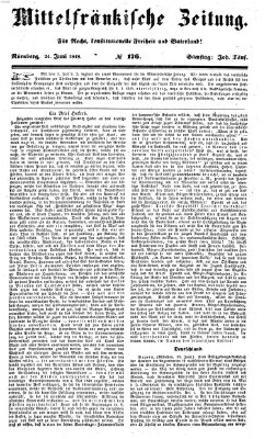 Mittelfränkische Zeitung für Recht, Freiheit und Vaterland (Fränkischer Kurier) Samstag 24. Juni 1848