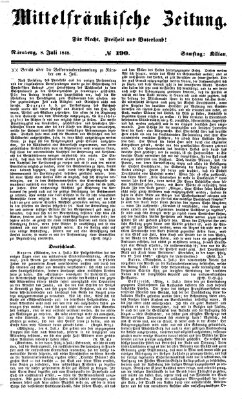 Mittelfränkische Zeitung für Recht, Freiheit und Vaterland (Fränkischer Kurier) Samstag 8. Juli 1848