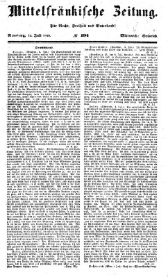 Mittelfränkische Zeitung für Recht, Freiheit und Vaterland (Fränkischer Kurier) Mittwoch 12. Juli 1848