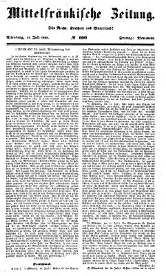 Mittelfränkische Zeitung für Recht, Freiheit und Vaterland (Fränkischer Kurier) Freitag 14. Juli 1848