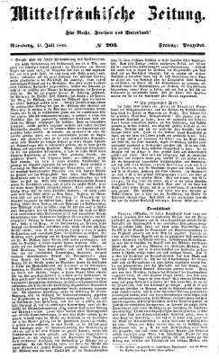 Mittelfränkische Zeitung für Recht, Freiheit und Vaterland (Fränkischer Kurier) Freitag 21. Juli 1848