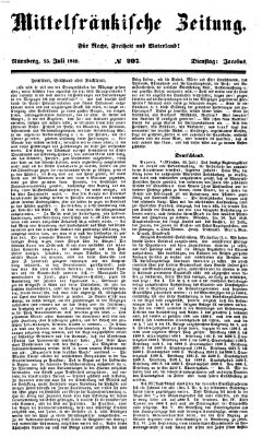 Mittelfränkische Zeitung für Recht, Freiheit und Vaterland (Fränkischer Kurier) Dienstag 25. Juli 1848