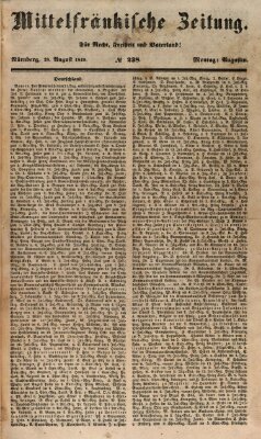 Mittelfränkische Zeitung für Recht, Freiheit und Vaterland (Fränkischer Kurier) Montag 28. August 1848