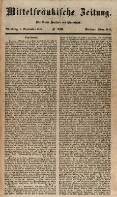 Mittelfränkische Zeitung für Recht, Freiheit und Vaterland (Fränkischer Kurier) Freitag 8. September 1848