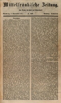 Mittelfränkische Zeitung für Recht, Freiheit und Vaterland (Fränkischer Kurier) Sonntag 17. September 1848