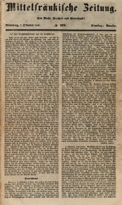 Mittelfränkische Zeitung für Recht, Freiheit und Vaterland (Fränkischer Kurier) Samstag 7. Oktober 1848