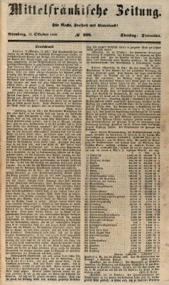 Mittelfränkische Zeitung für Recht, Freiheit und Vaterland (Fränkischer Kurier) Dienstag 17. Oktober 1848