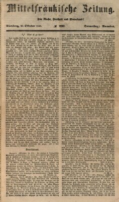 Mittelfränkische Zeitung für Recht, Freiheit und Vaterland (Fränkischer Kurier) Donnerstag 26. Oktober 1848