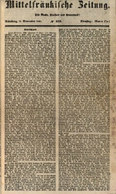 Mittelfränkische Zeitung für Recht, Freiheit und Vaterland (Fränkischer Kurier) Dienstag 21. November 1848