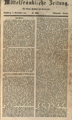 Mittelfränkische Zeitung für Recht, Freiheit und Vaterland (Fränkischer Kurier) Mittwoch 22. November 1848