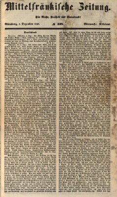 Mittelfränkische Zeitung für Recht, Freiheit und Vaterland (Fränkischer Kurier) Mittwoch 6. Dezember 1848