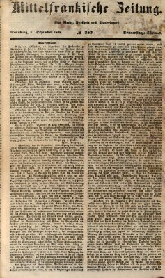 Mittelfränkische Zeitung für Recht, Freiheit und Vaterland (Fränkischer Kurier) Donnerstag 21. Dezember 1848