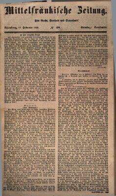 Mittelfränkische Zeitung für Recht, Freiheit und Vaterland (Fränkischer Kurier) Samstag 17. Februar 1849