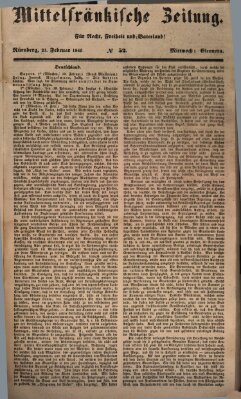 Mittelfränkische Zeitung für Recht, Freiheit und Vaterland (Fränkischer Kurier) Mittwoch 21. Februar 1849