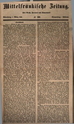 Mittelfränkische Zeitung für Recht, Freiheit und Vaterland (Fränkischer Kurier) Donnerstag 1. März 1849