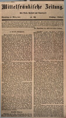 Mittelfränkische Zeitung für Recht, Freiheit und Vaterland (Fränkischer Kurier) Samstag 24. März 1849