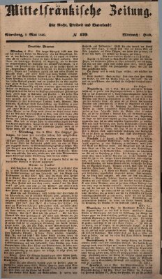 Mittelfränkische Zeitung für Recht, Freiheit und Vaterland (Fränkischer Kurier) Mittwoch 9. Mai 1849