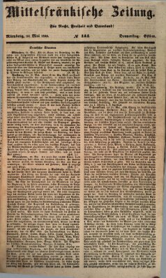 Mittelfränkische Zeitung für Recht, Freiheit und Vaterland (Fränkischer Kurier) Donnerstag 24. Mai 1849